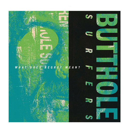 Butthole Surfers - What Does Regret Mean? - Plazashop